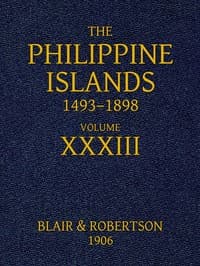 Cover of The Philippine Islands, 1493-1898, Volume 33, 1519-1522: Explorations by early navigators, descriptions of the islands and their peoples, their history and records of the Catholic missions, as related in contemporaneous books and manuscripts, showing the political, economic, commercial and religious conditions of those islands from their earliest relations with European nations to the close of the nineteenth century