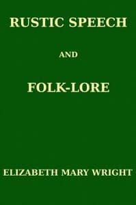 Cover of Rustic Speech and Folk-Lore