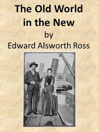 Cover of The Old World in the New: The Significance of Past and Present Immigration to the American People