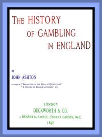 Cover of The History of Gambling in England