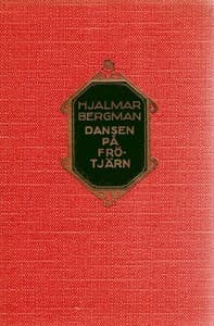 Dansen på Frötjärn (Komedier i Bergslagen II)