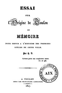 Cover of Essai sur l'origine de Toulon: Mémoire pour servir à l'origine de cette ville