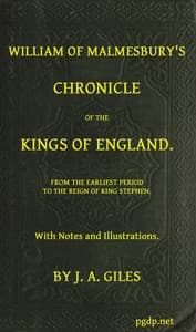 Cover of William of Malmesbury's Chronicle of the Kings of England: From the earliest period to the reign of King Stephen