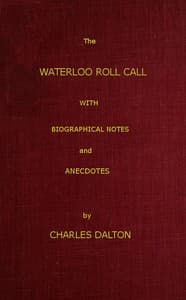 Cover of The Waterloo Roll Call: With Biographical Notes and Anecdotes