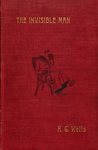 Cover of The Invisible Man: A Grotesque Romance