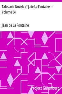 Tales and Novels of J. de La Fontaine — Volume 04