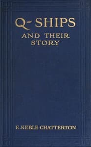 Cover of Q-Ships and Their Story