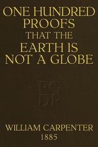 Cover of One Hundred Proofs That the Earth Is Not a Globe