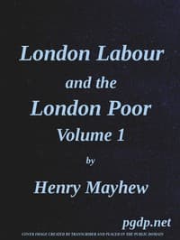Cover of London Labour and the London Poor, Vol. 1