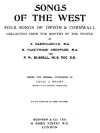 Cover of Songs of the West: Folk Songs of Devon & Cornwall Collected from the Mouths of the People