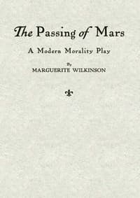 The Passing of Mars: A Modern Morality Play