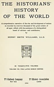 The historians' history of the world in twenty-five volumes, volume 07 : $b the history of the later Roman Empire