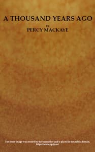 Cover of A Thousand Years Ago: A Romance of the Orient
