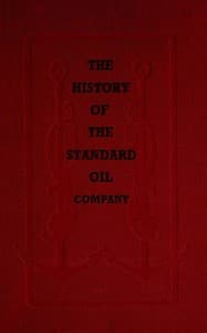Cover of The History of the Standard Oil Company