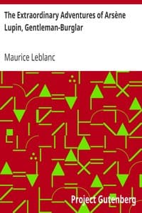 Cover of The Extraordinary Adventures of Arsène Lupin, Gentleman-Burglar