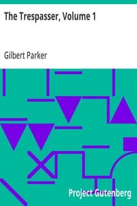 Cover of The Trespasser, Volume 1