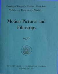 Cover of Motion pictures and filmstrips, January-June 1970 : $b Catalog of copyright entries, third series, volume 24, parts 12-13, number 1