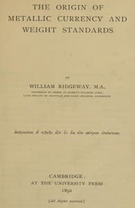 Cover of The Origin of Metallic Currency and Weight Standards