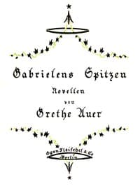 Gabrielens Spitzen: Zwei Novellen