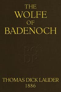 Cover of The Wolfe of Badenoch: A Historical Romance of the Fourteenth Century