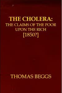 Cover of The Cholera: the claims of the poor upon the rich