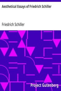 Aesthetical Essays of Friedrich Schiller