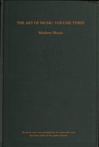 Cover of The art of music, Vol. 03 (of 14) : $b Modern music