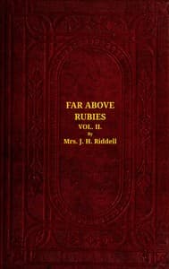 Far above rubies (Vol. 2 of 3) : $b A novel
