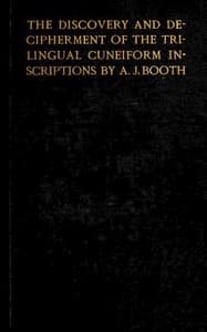 Cover of The discovery and decipherment of the trilingual cuneiform inscriptions