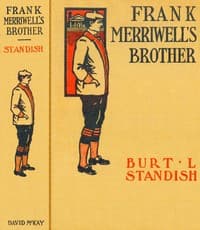 Frank Merriwell's brother : $b Or, The greatest triumph of all