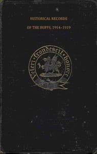 Cover of Historical records of the Buffs, East Kent Regiment (3rd Foot) : $b Formerly designated the Holland Regiment and Prince George of Denmark's Regiment
