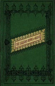 The sailor's home : $b Or, the girdle of truth