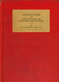 Procrustes : $b or, The future of English education