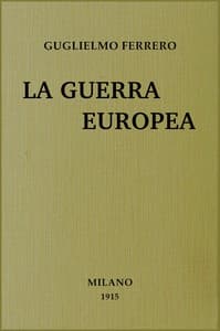 La guerra europea : $b studi e discorsi