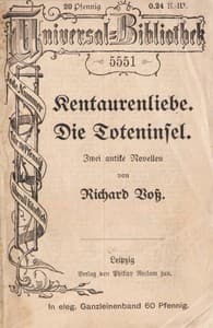 Kentaurenliebe. Die Toteninsel : $b Zwei antike Novellen