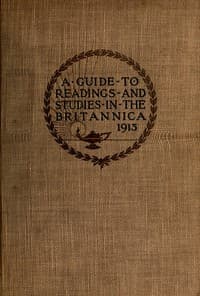 Cover of The reader's guide to the Encyclopaedia Britannica : $b A handbook containing sixty-six courses of systematic study or occasional reading