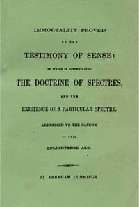 Cover of Immortality proved by the testimony of sense : $b In which is contemplated the doctrine of spectres and the existence of a particular spectre