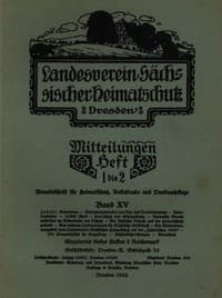 Landesverein Sächsischer Heimatschutz — Mitteilungen Band XV, Heft 1-2 : $b Monatsschrift für Heimatschutz, Volkskunde und Denkmalpflege