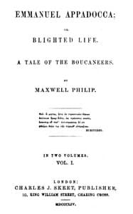 Emmanuel Appadocca; or, Blighted life, Volume 1 (of 2) : $b A tale of the boucaneers
