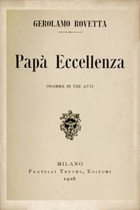 Cover of Papà Eccellenza : $b dramma in tre atti