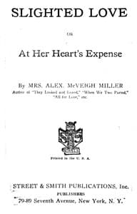 Slighted love : $b or, At her heart's expense
