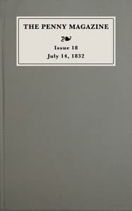 Cover of The penny magazine of the Society for the Diffusion of Useful Knowledge, issue 18, July 14, 1832