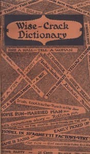 Cover of Wise-crack dictionary : $b More than 1,000 phrases and words in every day use collected from 10,000 communications received during a newspaper prize contest and other sources, a new addition to the American dictionary
