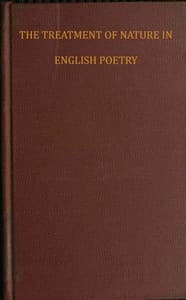 Cover of The treatment of nature in English poetry between Pope and Wordsworth