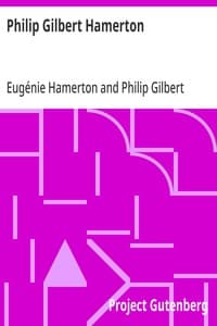 Philip Gilbert Hamerton: An Autobiography, 1834-1858, and a Memoir by His Wife, 1858-1894