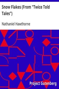 Cover of Snow Flakes (From "Twice Told Tales")