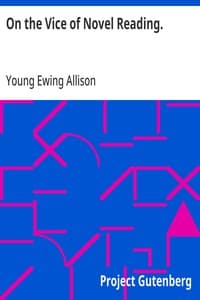 Cover of On the Vice of Novel Reading.: Being a brief in appeal, pointing out errors of the lower tribunal.
