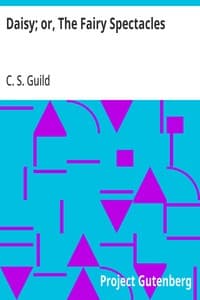 Cover of Daisy; or, The Fairy Spectacles