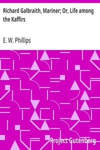 Cover of Richard Galbraith, Mariner; Or, Life among the Kaffirs