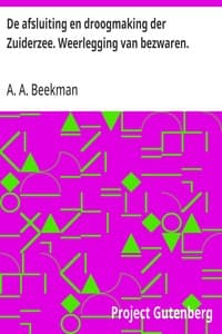 Cover of De afsluiting en droogmaking der Zuiderzee. Weerlegging van bezwaren.: uitgegeven door de Zuiderzee-Vereeniging